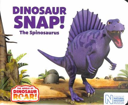 Board book Dinosaur Snap! The Spinosaurus Book