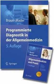 Paket Braun,Mader,Weißgerber: Programmierte Diagnostik in der Allgemeinmedizin -- Allgemeinmedizin  und Praxis