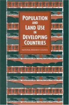 Paperback Population and Land Use in Developing Countries: Report of a Workshop Book