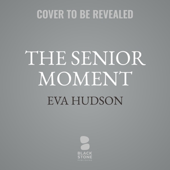 The Senior Moment