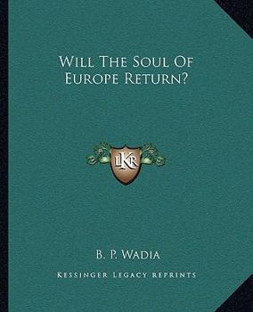 Paperback Will The Soul Of Europe Return? Book