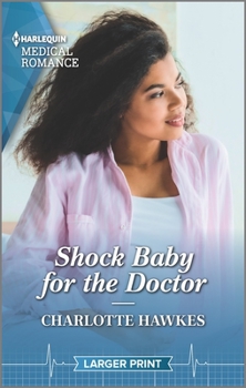 Mass Market Paperback Shock Baby for the Doctor [Large Print] Book