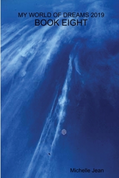 Paperback My World of Dreams 2019 - Book Eight Book