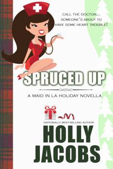 Paperback Spruced Up: A Maid in LA Mysteries Book