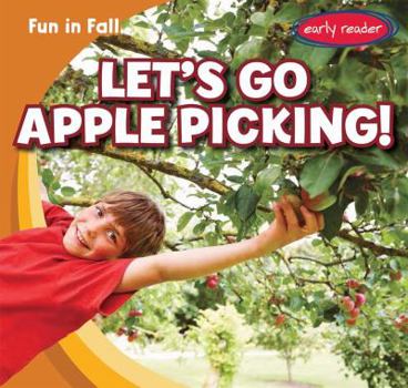 Paperback Let's Go Apple Picking! Book