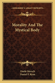 Paperback Morality And The Mystical Body Book