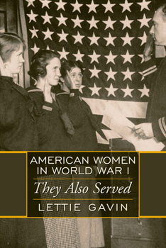 Paperback American Women in World War I: They Also Served Book