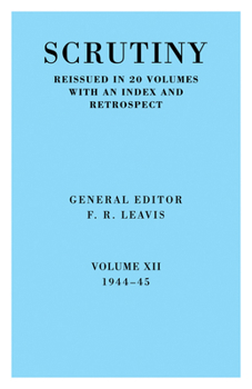 Paperback Scrutiny: A Quarterly Review Vol. 12 1944-45 Book