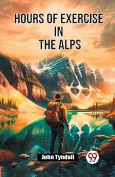 Paperback Hours of Exercise in the Alps Book