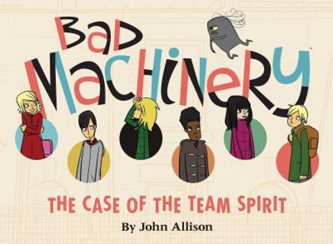 Paperback Bad Machinery Vol. 1: The Case of the Team Spirit Book
