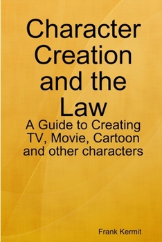 Paperback Character Creation and the Law Book