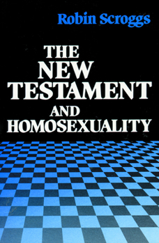 Paperback The New Testament and Homosexuality: Contextual Background for Contemporary Debate Book