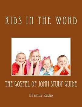Paperback The Gospel of John Study Guide: EFamily Radio Book