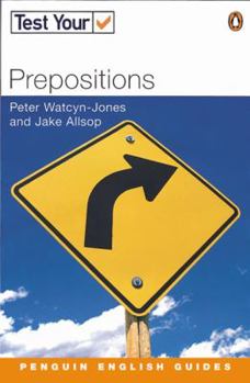 Test Your Prepositions - Book  of the Penguin English Guides