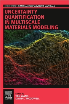 Paperback Uncertainty Quantification in Multiscale Materials Modeling Book