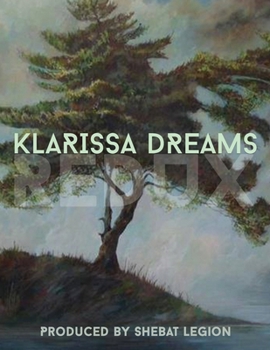 Paperback Klarissa Dreams Redux: An Illuminated Anthology Book