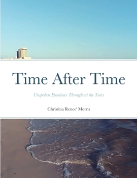 Paperback Time After Time: Unspoken Emotions throughout the years Book