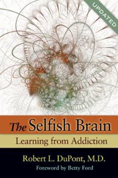 Paperback The Selfish Brain: Learning from Addiction Book