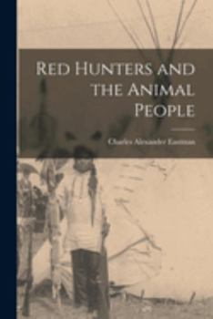 Paperback Red Hunters and the Animal People Book