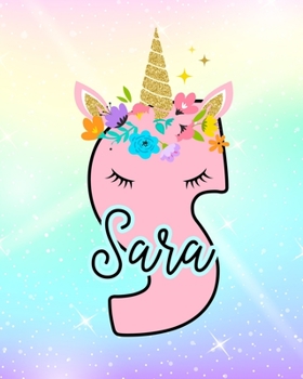 Paperback Sara: Girls Unicorn Journal to Write In - Personalized Journal Book