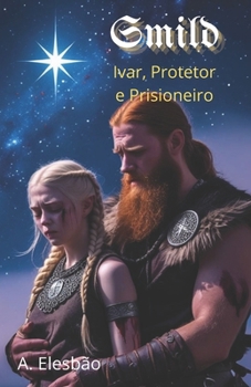 Paperback Smild: Ivar, Protetor e Prisioneiro [Portuguese] Book