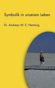 Paperback Symbolik in unserem Leben [German] Book