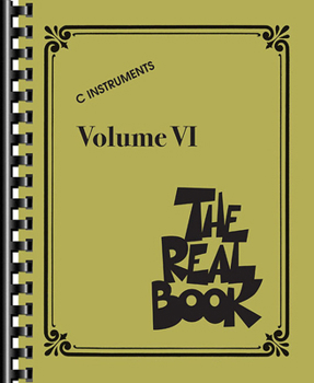 Paperback The Real Book - Volume VI: C Instruments Book