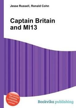 Paperback Captain Britain and Mi13 Book