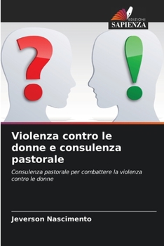 Paperback Violenza contro le donne e consulenza pastorale [Italian] Book