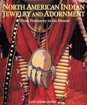 Hardcover North American Indian Jewelry and Adornment Book