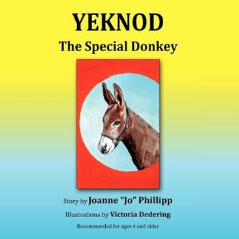 Paperback Yeknod: The Special Donkey Book