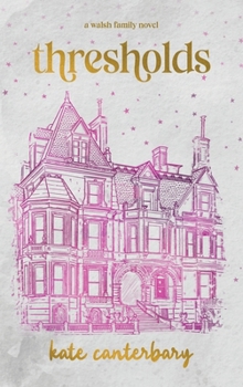 Thresholds - Book #8 of the Walshes