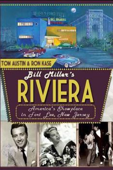 Paperback Bill Miller's Riviera: America's Showplace in Fort Lee, New Jersey Book