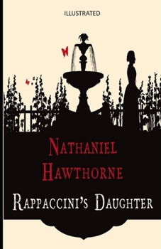 Paperback Rappaccini's Daughter Illustrated Book