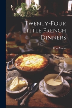 Paperback Twenty-Four Little French Dinners Book