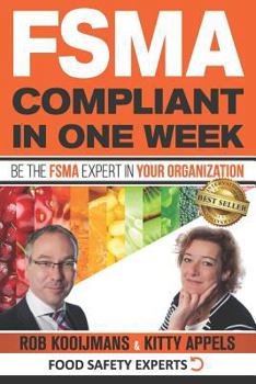 Paperback FSMA Compliant in One Week: Be the FSMA Expert in Your Organization Book