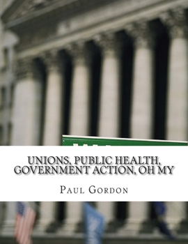 Paperback Unions, Public Health, Government Action, Oh My Book