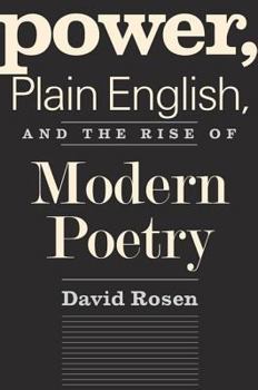 Hardcover Power, Plain English, and the Rise of Modern Poetry Book