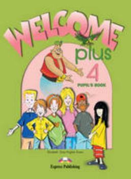 Paperback Welcome Plus 4: Pupil's Book