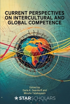 Paperback Current Perspectives on Intercultural and Global Competence (International and comparative education series) Book
