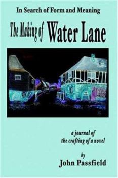 Paperback The Making of Water Lane: In Search of Form and Meaning Book