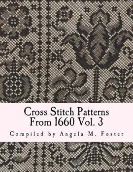 Paperback Cross Stitch Patterns From 1660 Vol. 3 Book