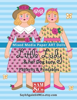 Paperback Little Lady Paper ART Dolls: Patterns & Printables Book