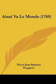 Paperback Ainsi Va Le Monde (1769) Book