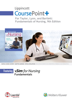 Misc. Supplies Lippincott Coursepoint+ for Taylor's Fundamentals of Nursing: The Art and Science of Person-Centered Nursing Care Book