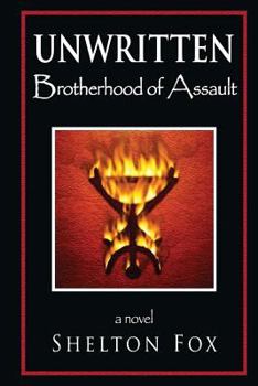 Paperback Unwritten: Brotherhood of Assault Book