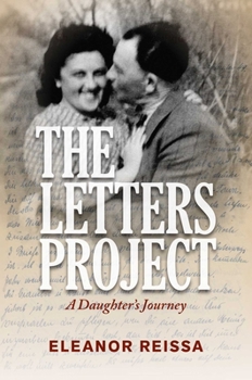 Hardcover The Letters Project: A Daughter's Journey Book
