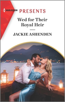 Mass Market Paperback Wed for Their Royal Heir Book