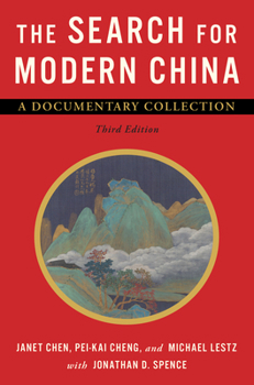Paperback The Search for Modern China: A Documentary Collection Book