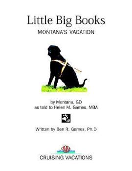 Paperback Little Big Books: Montana's Vacation Book